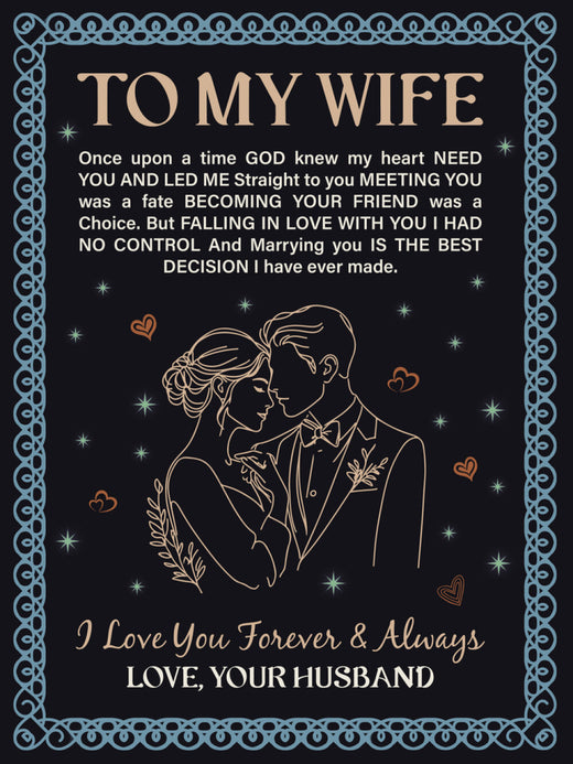 To My Wife - Heirloom Woven Blanket